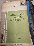 Adevarul despre naluciri - I.M. Stefan