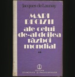 Cumpara ieftin MARI DECIZII ALE CELUI DE-AL DOILEA RĂZBOI MONDIAL - JACQUES DE LAUNAY - VOL. II