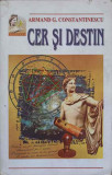 CER SI DESTIN-ARMAND G. CONSTANTINESCU