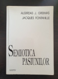 SEMIOTICA PASIUNILOR - Greimas, Fontanille