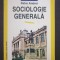SOCIOLOGIE GENERALA - Petre Andrei