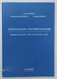 TEHNOLOGIA MATERIALELOR, INDRUMAR PENTRU TEMA DE CASA de LARISA BUTU ... CLAUDIA BORDA, 2019