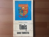 Timis ghid turistic theodor trapcea judetul timis 1975 RSR ilustrata fara harta, Alta editura