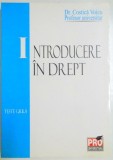 INTRODUCERE IN DREPT , TESTE GRILA de COSTICA VOICU , 2006