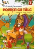 Cele mai frumoase POVESTI CU TALC (volumul I)