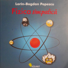 Fizica simpatica – Lorin-Bogdan Popescu