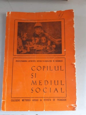 Copilul si mediul social - editata de Revista de Pedagogie foto