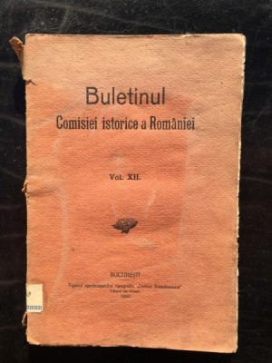 Buletinul Comisiei Istorice a Romaniei. Vol. XII. foto