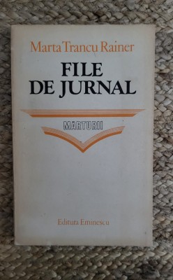 FILE DE JURNAL -MARTA TRANCU RAINER foto