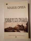 Marius Oprea - Plimbare pe Ulița Tipografiei