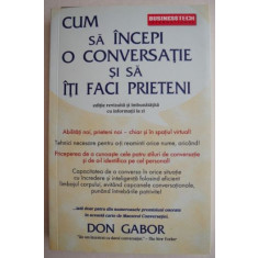 Cum sa incepi o conversatie si sa iti faci prieteni &ndash; Don Gabor