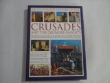 AN ILLUSTRATED HISTORY OF THE CRUSADES AND THE CRUSADER KNIGHTS - CHARLES PHILLIPS