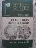 PETROLOGIA - STIINTA A ROCILOR-TEOFIL GRIDAN-268395