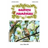 Oaspetii primaverii - Stefania Udrea, Daniela Dosa