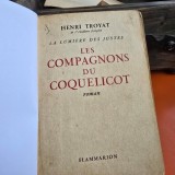 LES COMPAGNONS DU COQUELICOT - HENRI TROYAT (CARTE IN LIMBA FRANCEZA)