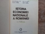 Istoria Economiei Nationale A Romaniei - M. A. Lupu, 1974
