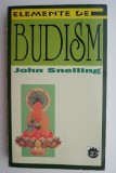 Elemente de budism &ndash; John Snelling