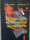 Tehnologia In Transeele Informatiei - Neagu Udroiu ,272328, economica