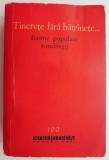 Tinerete fara batranete si viata fara de moarte - Basme populare romanesti - Carte
