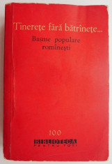 Tinerete fara batranete si viata fara de moarte. Basme populare romanesti foto