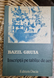 Bazil Gruia Inscriptii cu ailutograf pt Elena Daniello
