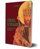 Corbul și Dragonul sau Fapte din vremea Regelui Alfred &ndash; G. A. Henty - Carte anticariat