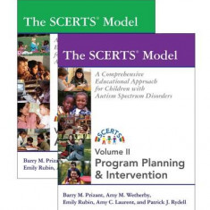 The SCERTS Model, Volume I & II: A Comprehensive Educational Approach for Children with Autism Spectrum Disorders