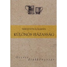 Kulonos hazassag - Osiris diakkonyvtar - Mikszath Kalman foto