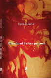 Măcelarul &icirc;i citea pe ruşi - Paperback brosat - Daniela Raţiu - Tracus Arte