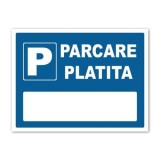 Plăcuță indicatoare "Parcare plătită", 200x300, PVC 2 mm