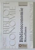 BIBLIOTECONOMIE MISCELLANEA de VICTOR PETRESCU , 2010