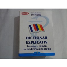 DICTIONAR EXPLICATIV FRANCEZ - ROMAN DE MEDICINA SI BIOLOGIE