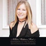 Barbra Streisand What Matters Most Barbra Streisand Sings (cd)