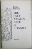 RASTKO PETROVIC: YOU ONLY AWAKEN ONCE IN ETERNITY(VOLUM COMEMORATIV/LB ENG 1982)