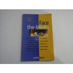 FACE THE MEDIA - JUDITH BYRNE