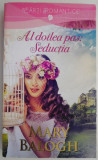 Al doilea pas: Seductia &ndash; Mary Balogh