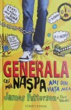 Cei mai naspa ani din viata mea - James Patterson - Roman