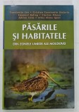 PASARILE SI HABITATELE DIN ZONELE UMEDE ALE MOLDOVEI de CONSTANTIN ION ... ALINA ELENA IGNAT , 2011