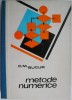 Metode Numerice - C.M. Bucur - Matematica Aplicata, Carte Stiinta, Editie Originala