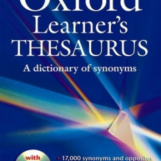 Oxford Learner's Thesaurus: A Dictionary of Synonyms [With CDROM]