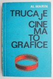 Trucaje cinematografice &ndash; Al. Marin, Carte Cinematografie, Arta, Antichitati
