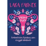 Vaginabajok - Lara Parker