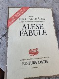 Nicolae Otalea - Alese Fabule