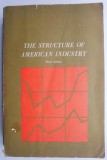 The Structure of American Industry (coperta putin uzata)