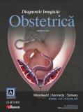 Diagnostic Imagistic: Obstetrica | Paula Woodward, Anne Kennedy, Roya Sohaey, Radu Vladareanu, Hipocrate