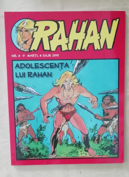 myh 113 - Revista Rahan - nr 6 - anul 2010 - Adolescenta lui Rahan