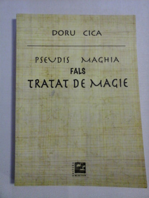 PSEVDIS MAGHIA * FALS TRATAT DE MAGIE - Doru CICA foto