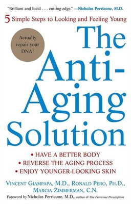 The Anti-Aging Solution: 5 Simple Steps to Looking and Feeling Young foto