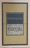 Eseuri - Ralph Waldo Emerson - Editura Pentru Literatura Universala 1968 - Filosofie - Limba Romana - Stare Buna