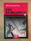 CRIMA PRIN MICA PUBLICITATE de RODICA OJOG BRASOVEANU , 2009